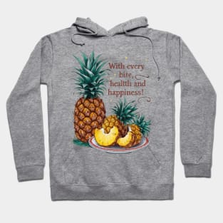 Fruit: With every bite, health and happiness! Hoodie